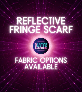 FRINGE SCARF | REFLECTIVE | Fabric Options Available