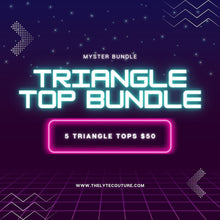 Load image into Gallery viewer, Mystery Triangle Top Bundle | 5 For 50!